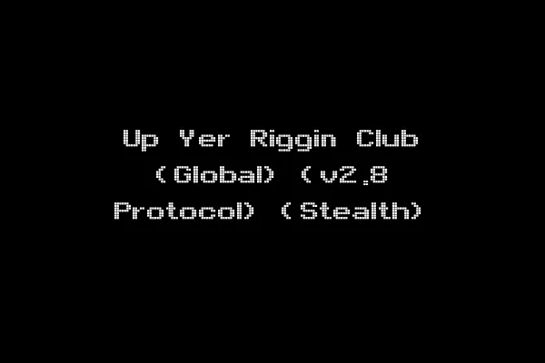 Up Yer Riggin Club (Global) (v2.8 Protocol) (Stealth)