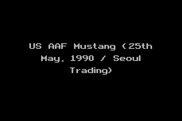 US AAF Mustang (25th May. 1990 / Seoul Trading)