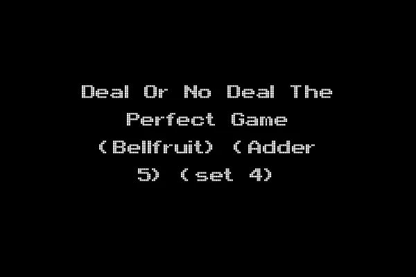 Deal Or No Deal The Perfect Game (Bellfruit) (Adder 5) (set 4)
