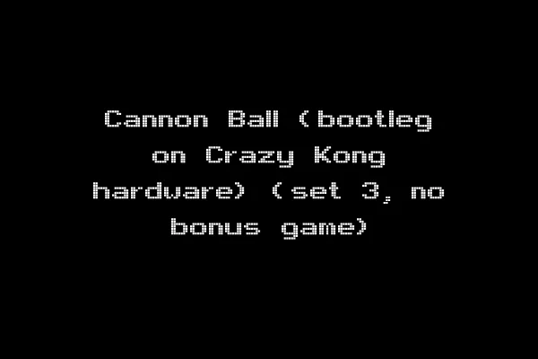 Cannon Ball (bootleg on Crazy Kong hardware) (set 3, no bonus game)