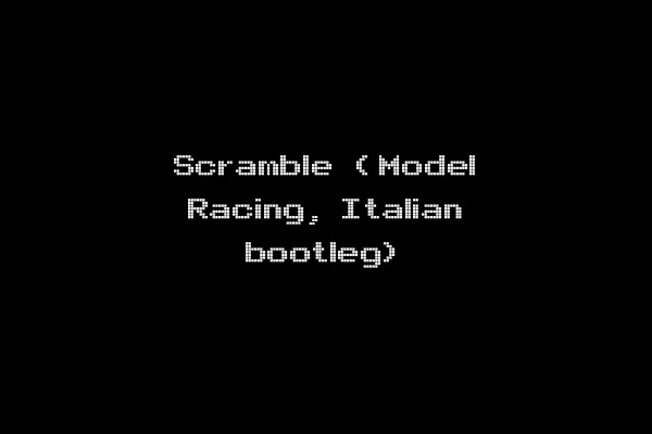 Scramble (Model Racing, Italian bootleg)