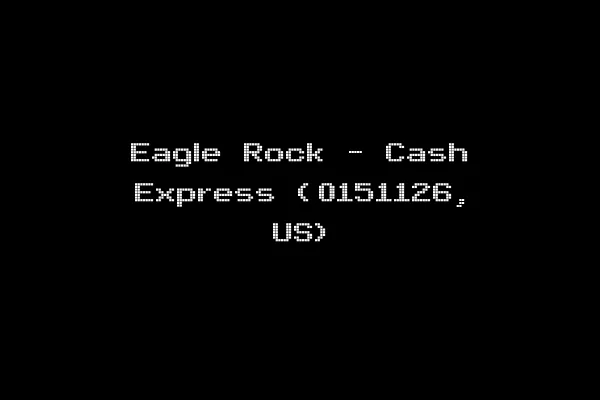 Eagle Rock - Cash Express (0151126, US)