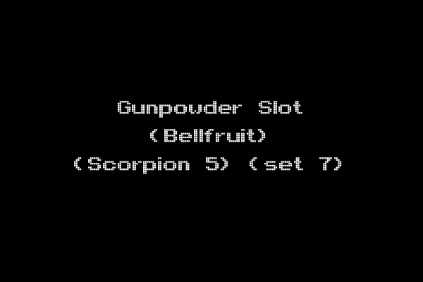 Gunpowder Slot (Bellfruit) (Scorpion 5) (set 7)