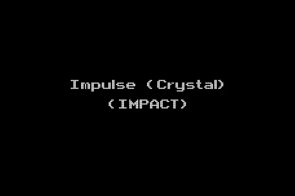 Impulse (Crystal) (IMPACT)