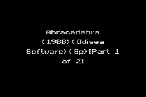 Abracadabra (1988)(Odisea Software)(Sp)[Part 1 of 2]
