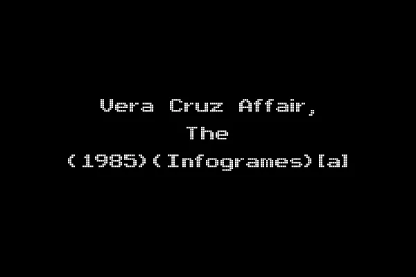 Vera Cruz Affair, The (1985)(Infogrames)[a]