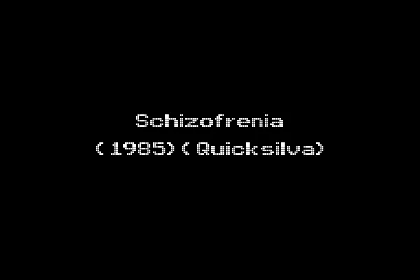 Schizofrenia (1985)(Quicksilva)
