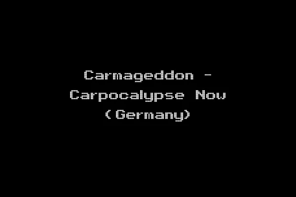 Carmageddon - Carpocalypse Now (Germany)