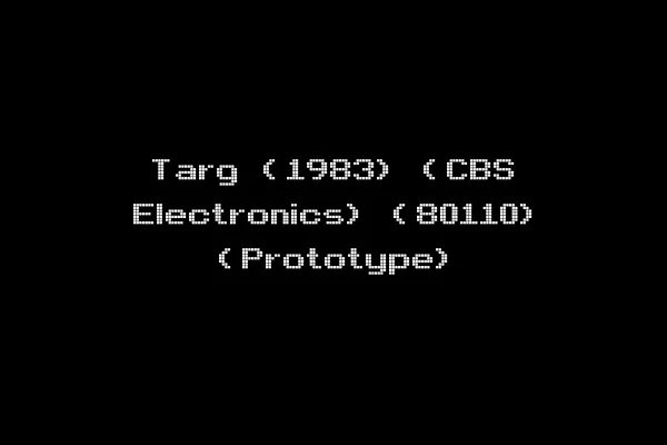 Targ (1983) (CBS Electronics) (80110) (Prototype)