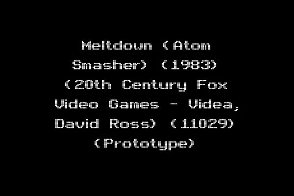 Meltdown (Atom Smasher) (1983) (20th Century Fox Video Games - Videa, David Ross) (11029) (Prototype)