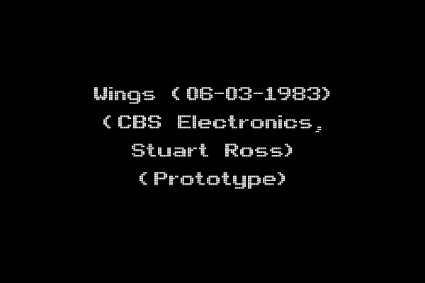Wings (06-03-1983) (CBS Electronics, Stuart Ross) (Prototype)