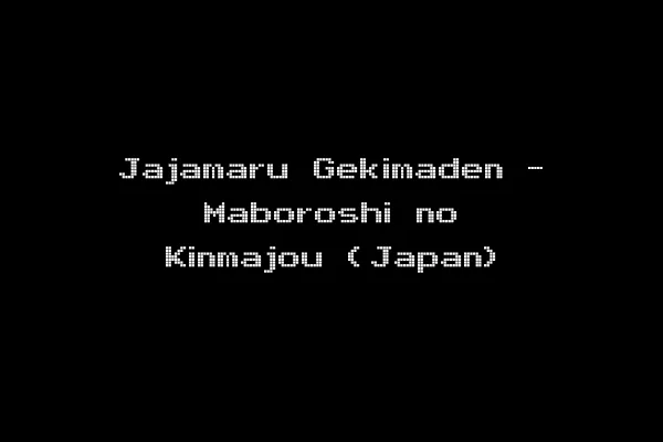Jajamaru Gekimaden - Maboroshi no Kinmajou (Japan)