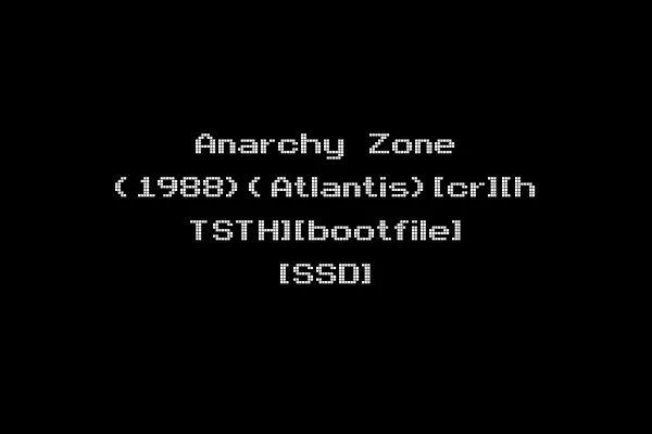 Anarchy Zone (1988)(Atlantis)[cr][h TSTH][bootfile] [SSD]