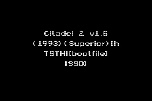 Citadel 2 v1.6 (1993)(Superior)[h TSTH][bootfile] [SSD]