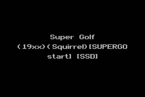 Super Golf (19xx)(Squirrel)[SUPERGO start] [SSD]