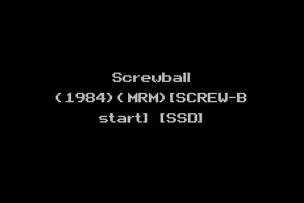 Screwball (1984)(MRM)[SCREW-B start] [SSD]