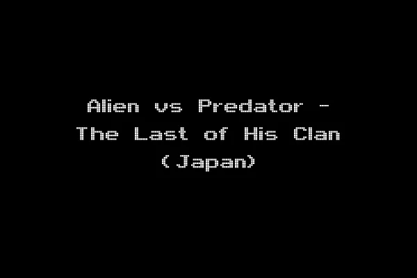 Alien vs Predator - The Last of His Clan (Japan)