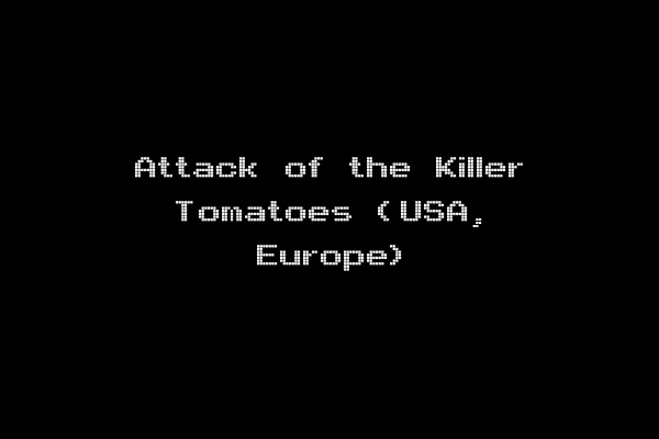 Attack of the Killer Tomatoes (USA, Europe)