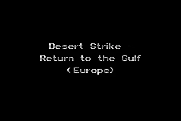Desert Strike - Return to the Gulf (Europe)