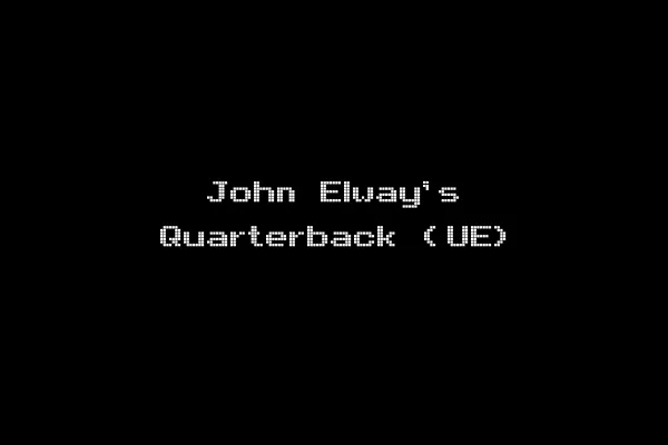 John Elway's Quarterback (UE)