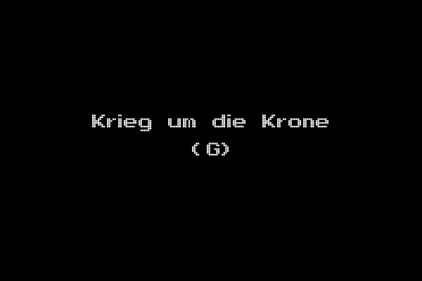 Krieg um die Krone (G)