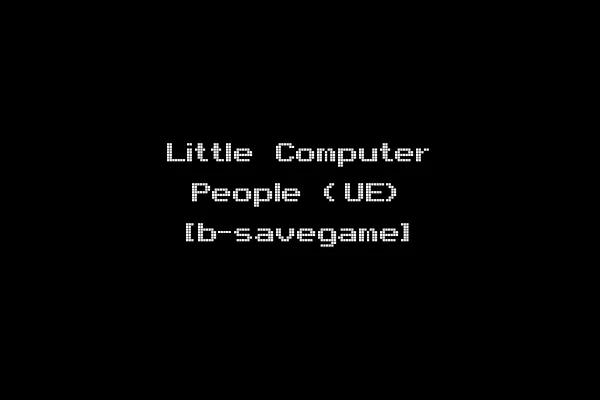 Little Computer People (UE) [b-savegame]