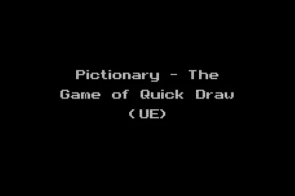 Pictionary - The Game of Quick Draw (UE)