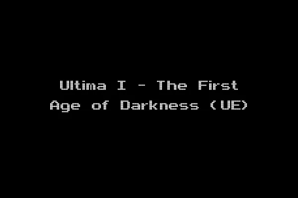 Ultima I - The First Age of Darkness (UE)
