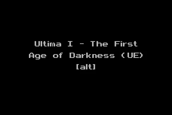 Ultima I - The First Age of Darkness (UE) [alt]