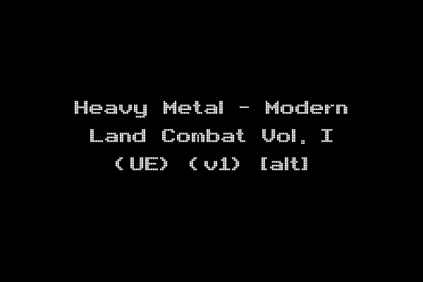 Heavy Metal - Modern Land Combat Vol. I (UE) (v1) [alt]
