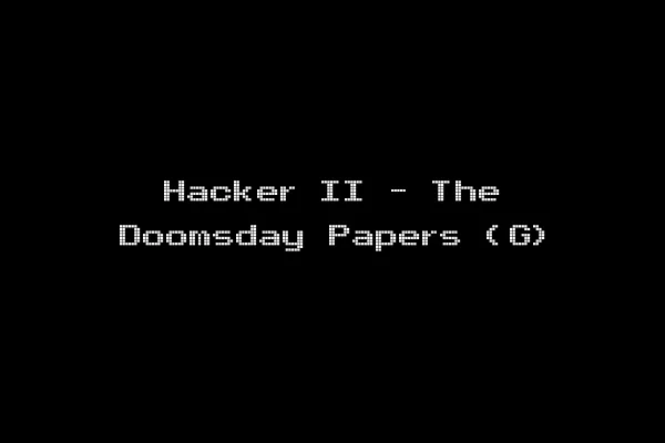Hacker II - The Doomsday Papers (G)