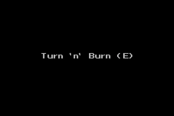 Turn 'n' Burn (E)