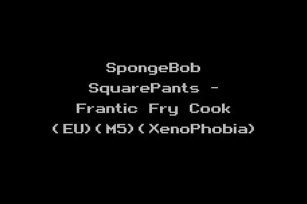 SpongeBob SquarePants - Frantic Fry Cook (EU)(M5)(XenoPhobia)