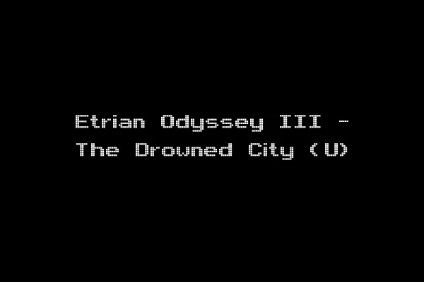 Etrian Odyssey III - The Drowned City (U)