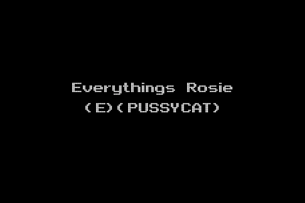 Everythings Rosie (E)(PUSSYCAT)