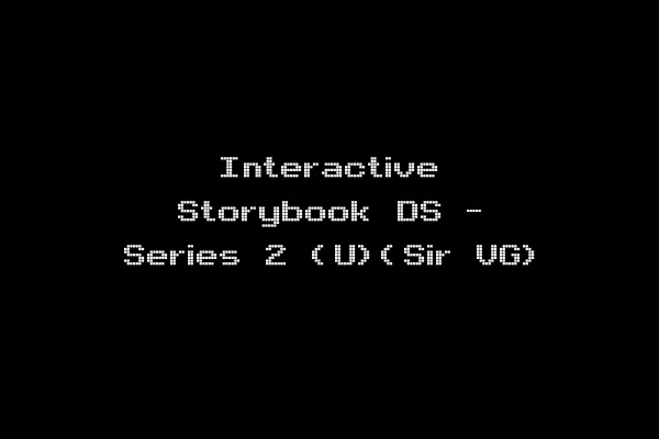 Interactive Storybook DS - Series 2 (U)(Sir VG)
