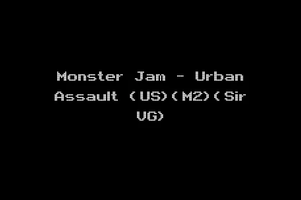Monster Jam - Urban Assault (US)(M2)(Sir VG)