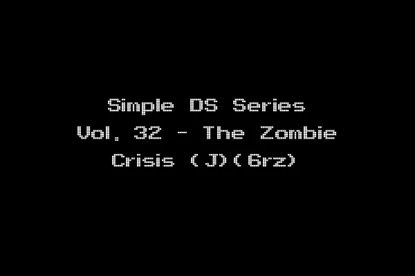 Simple DS Series Vol. 32 - The Zombie Crisis (J)(6rz)