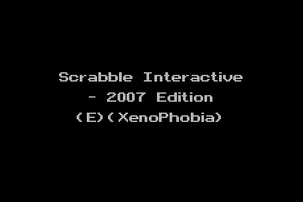 Scrabble Interactive - 2007 Edition (E)(XenoPhobia)