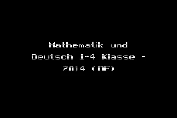 Mathematik und Deutsch 1-4 Klasse - 2014 (DE)