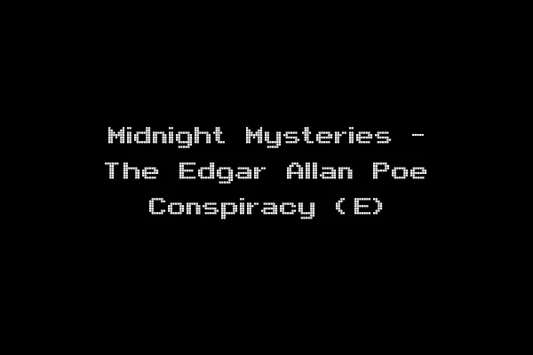 Midnight Mysteries - The Edgar Allan Poe Conspiracy (E)