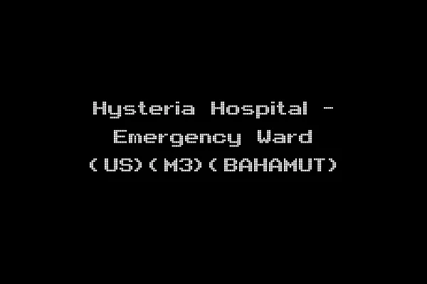 Hysteria Hospital - Emergency Ward (US)(M3)(BAHAMUT)