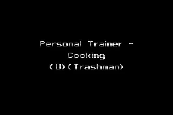 Personal Trainer - Cooking (U)(Trashman)