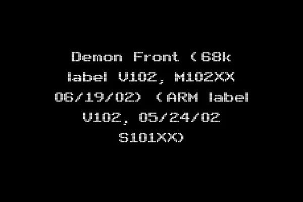 Demon Front (68k label V102, M102XX 06/19/02) (ARM label V102, 05/24/02 S101XX)