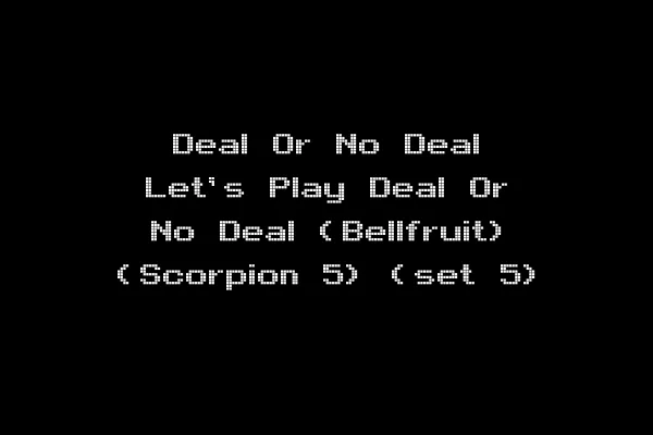 Deal Or No Deal Let's Play Deal Or No Deal (Bellfruit) (Scorpion 5) (set 5)