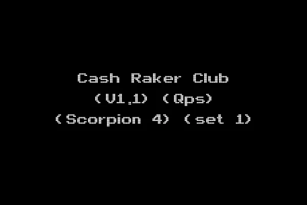Cash Raker Club (V1.1) (Qps) (Scorpion 4) (set 1)