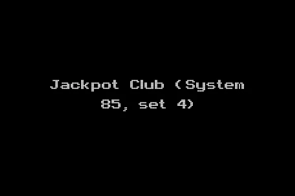 Jackpot Club (System 85, set 4)