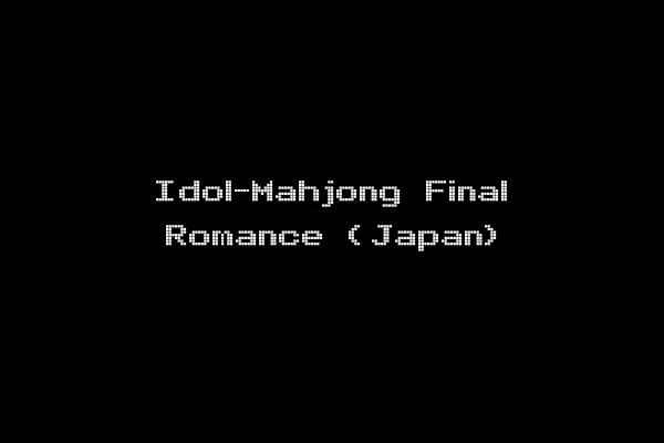 Idol-Mahjong Final Romance (Japan)