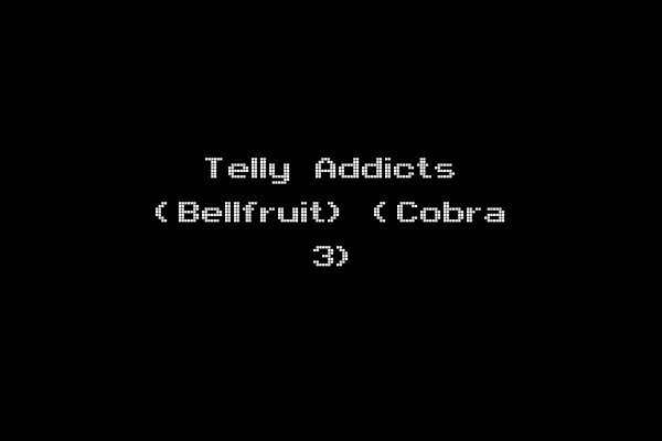Telly Addicts (Bellfruit) (Cobra 3)