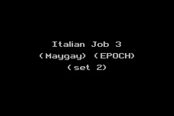 Italian Job 3 (Maygay) (EPOCH) (set 2)